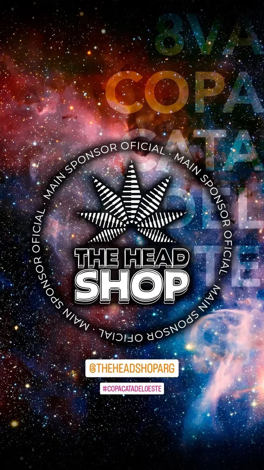 Placa de sponsor principal de la 8va Copa, con el logo de una tienda cannábica sobre fondo de galaxia.