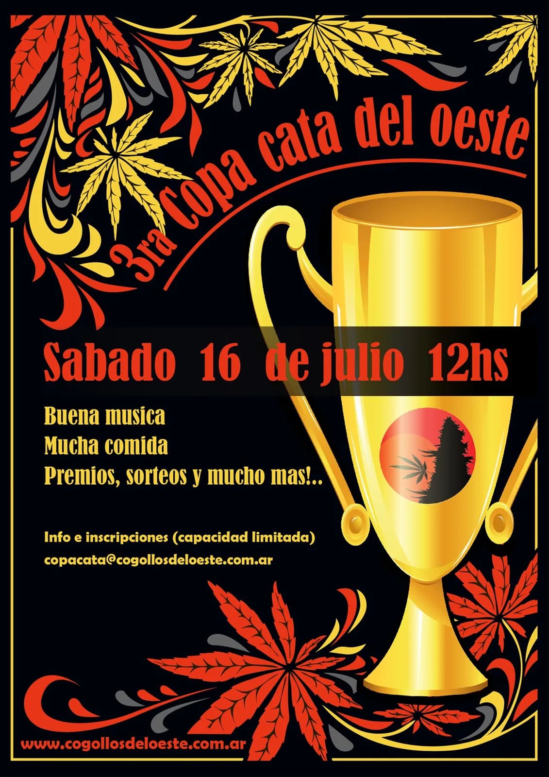 Afiche de la 3ra Copa Cata del Oeste: una copa dorada con el logo de la asociación, entre hojas de cannabis ilustradas en rojo y amarillo sobre fondo negro. Sábado 16 de julio a las 12.